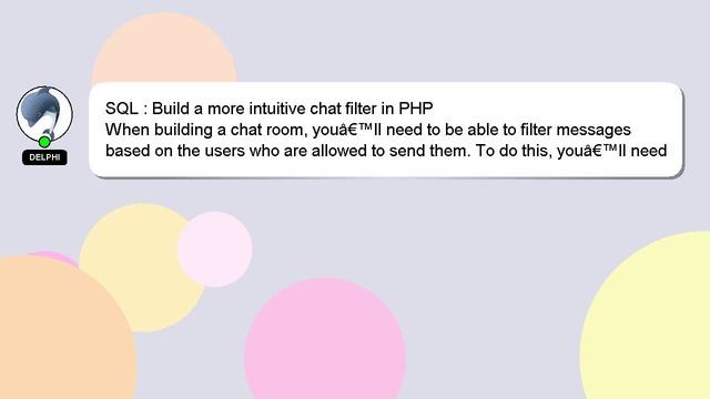 SQL : Build a more intuitive chat filter in PHP смотреть онлайн