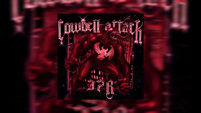 37R - COWBELL ATTACK