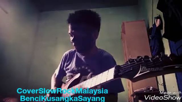 Cover guitar benci kusangka sayang Slow rock malaysia смотреть онлайн