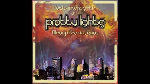Pretty Lights - Evening Sun - Filling Up The City Skies [Disc 1] смотреть онлайн
