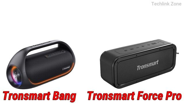 Tronsmart Bang Vs Tronsmart Force Pro Comparison
