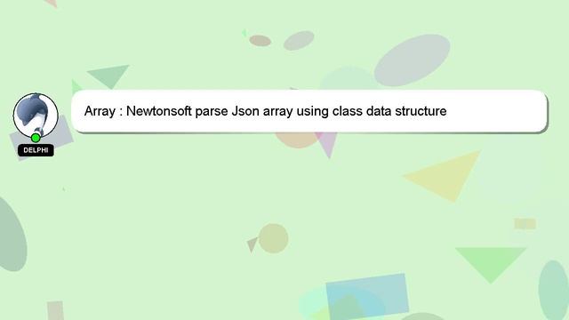 Array : Newtonsoft parse Json array using class data structure смотреть онлайн