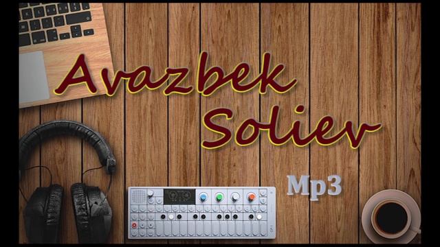 Авазбек Солиев - Шух кушиклари туйдан. Мр3 смотреть онлайн
