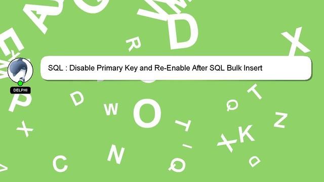 SQL : Disable Primary Key and Re-Enable After SQL Bulk Insert смотреть онлайн