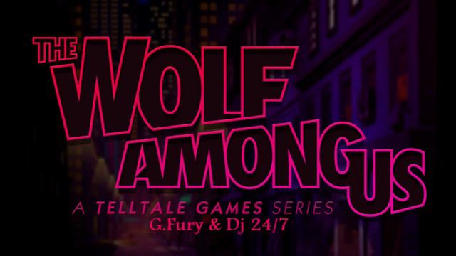 G.FURY-DJ 24/7-THE WOLF AMONG US смотреть онлайн