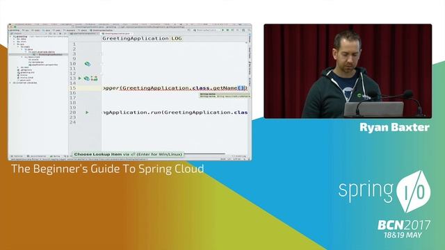 The Beginner’s Guide To Spring Cloud - Ryan Baxter @ Spring I/O 2017 смотреть онлайн