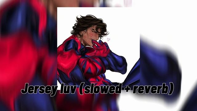 Jersey luv (slowed + reverb) смотреть онлайн