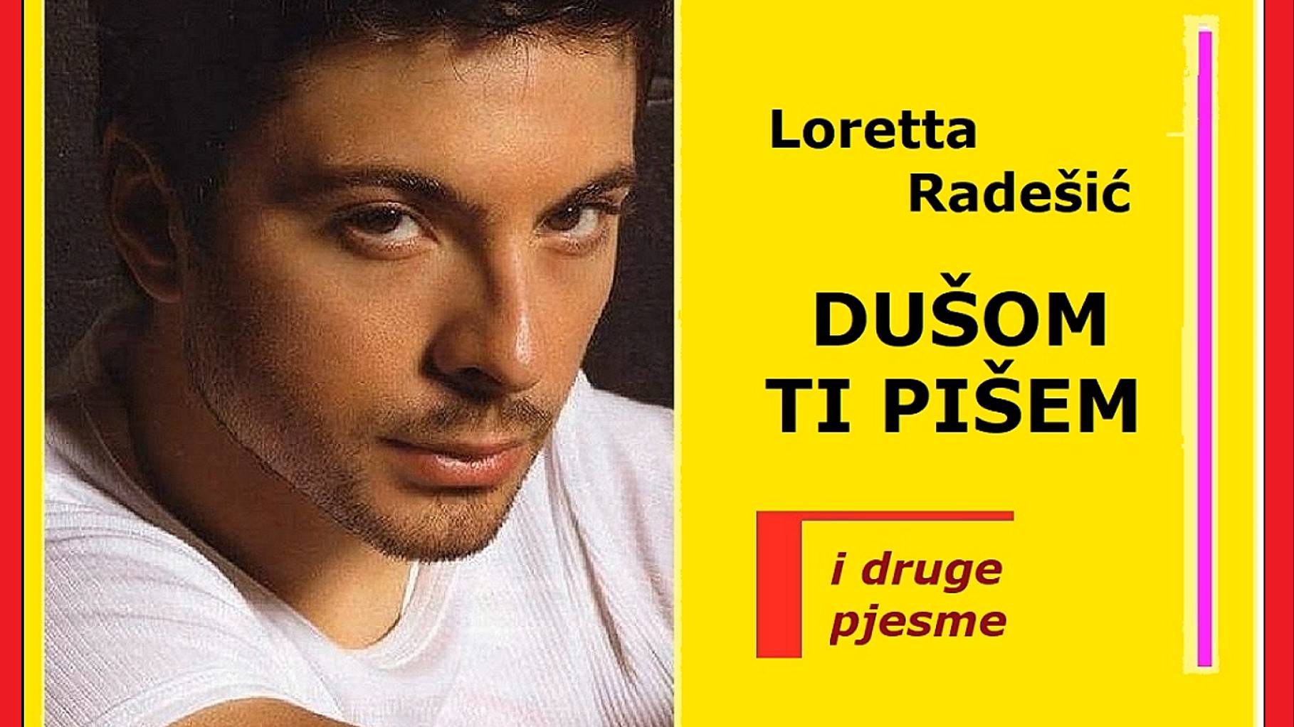♥ Loretta Radešić - DUŠOM TI PIŠEM (i druge pjesme) ♥ смотреть онлайн