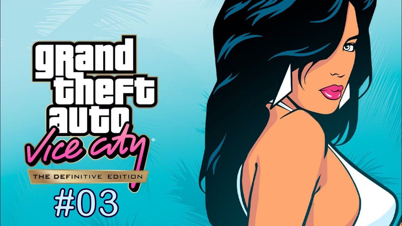▶ Прохождение Grand Theft Auto Vice City Definitive Edition Часть 03. смотреть онлайн