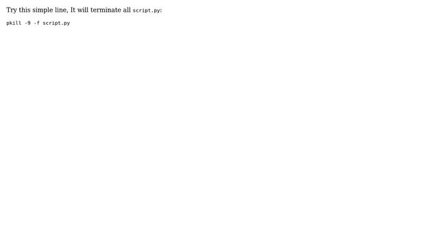 How to manually stop a Python script that runs continuously on linux? (6 Solutions!!) смотреть онлайн