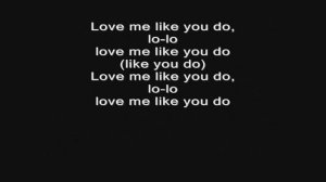 Ellie Goulding - Love me like you do - Lyrics