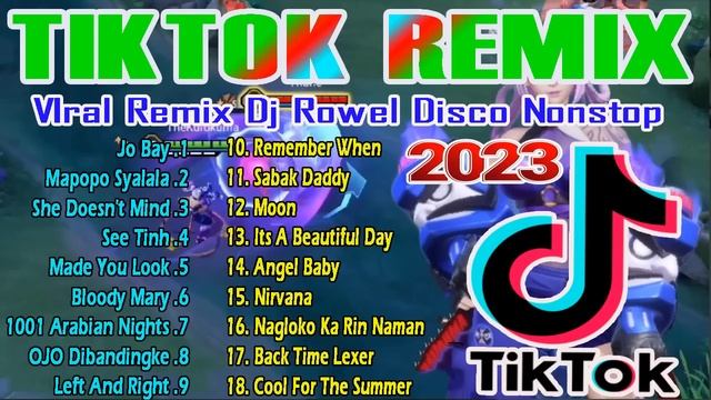 TOP TRENDING TIKTOK DANCE - TIKTOK VIRAL REMIX DJ ROWEL DISCO NONSTOP HITS 2023 смотреть онлайн