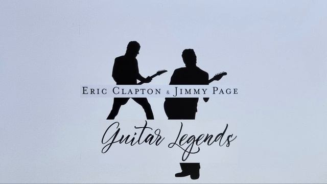 A5 Eric Clapton & Jimmy Page - GUITAR LEGENDS - Miles Road смотреть онлайн
