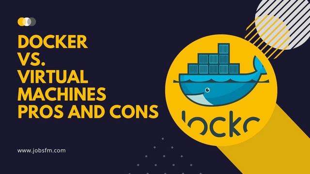 Docker vs. Virtual Machines: Pros and Cons смотреть онлайн