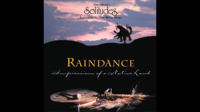 Dan Gibson's Solitudes Raindance смотреть онлайн