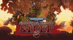 Warhammer 40,000: Shootas Blood and Teef OST - Track 1 Extended
