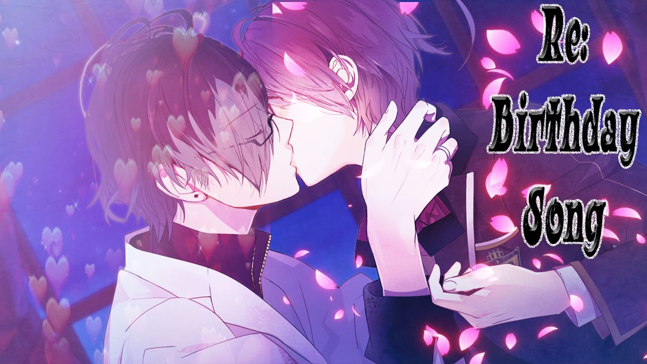 Re:Birthday Song / Песня Перерождения / Рут Нами / Часть 2 / Я буду любить тебя, пока буду жить!