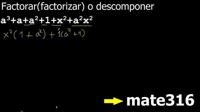 a3+a+a2+1+x2+a2x2 factorar o factorizar descomponer en factores ejemplo смотреть онлайн