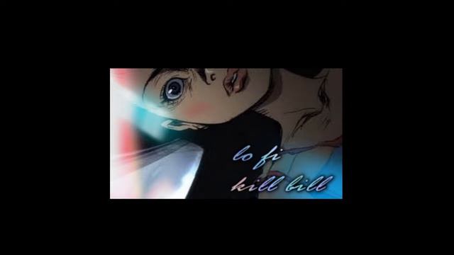 lofi kill bill relaxing music 24/7 chill beats смотреть онлайн