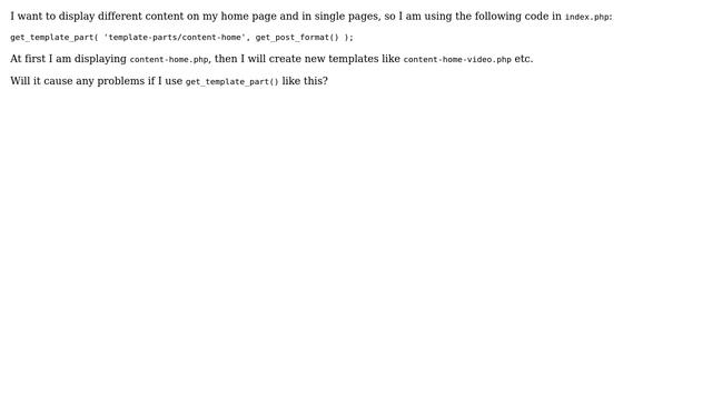 Wordpress: Is there any problem if I use get_template_part like this? смотреть онлайн