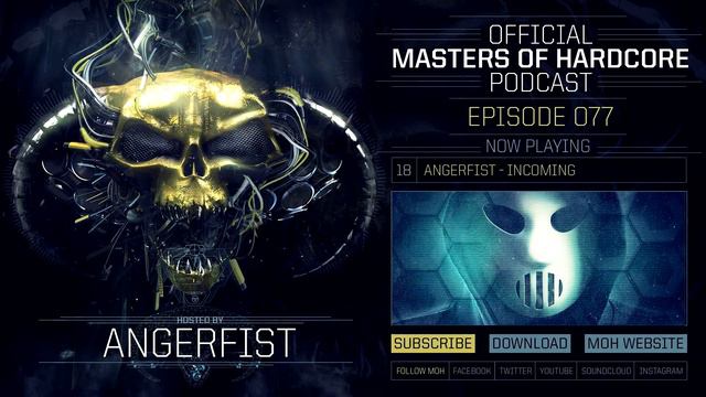 Official Masters Of Hardcore Podcast 077 By Angerfist