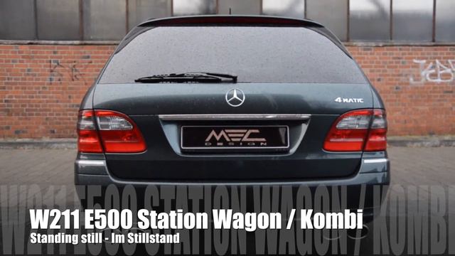 MEC Design Mercedes W211 E500 Station Wagon/ Kombi - Earthquake Sound Version смотреть онлайн