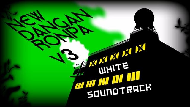 New Danganronpa V3 O.S.T. White - 47. Climax Re-enactment V3 смотреть онлайн