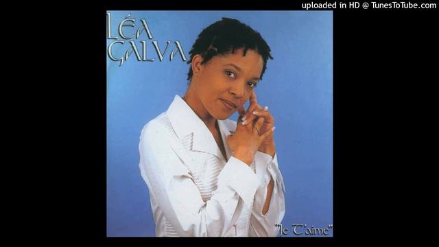 Léa Galva - Je T'Aime (2001) - 03 - La Vi Pe Bell (Hibiscus Recs.) смотреть онлайн