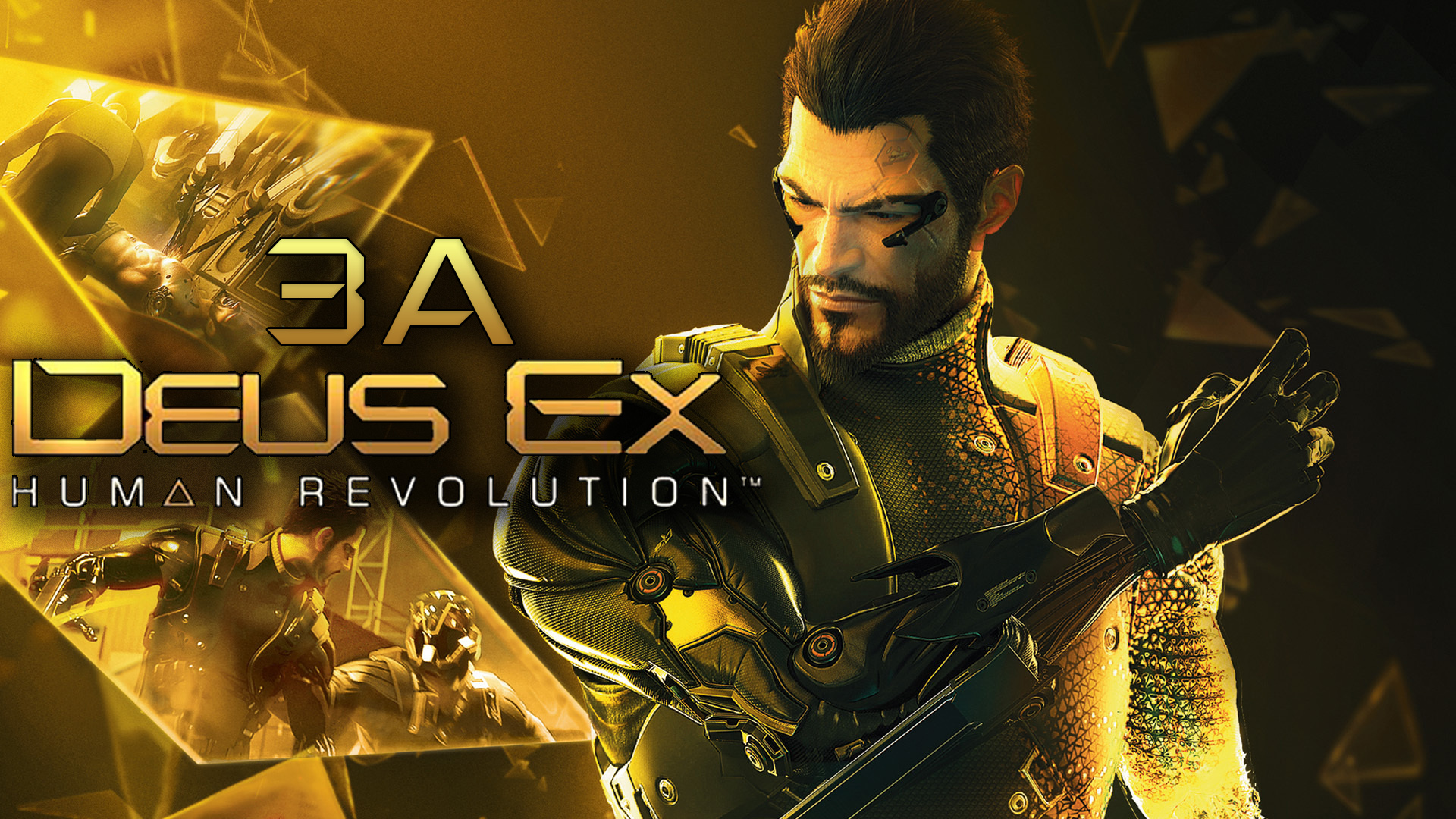 За Deus Ex Human Revolution. Часть Первая