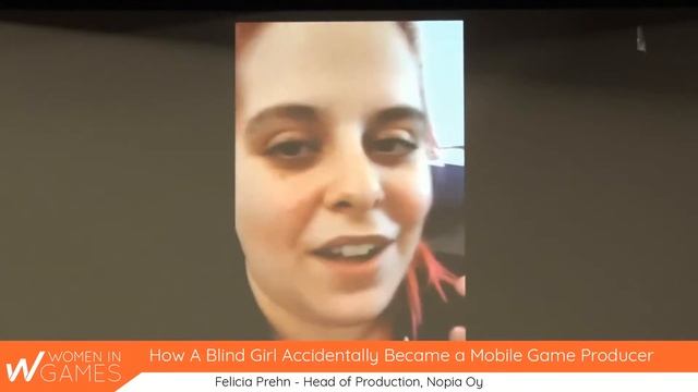 WIG Conference 2019 How A Blind Girl Accidentally Became a Mobile Game Producer, Felicia Prehn смотреть онлайн