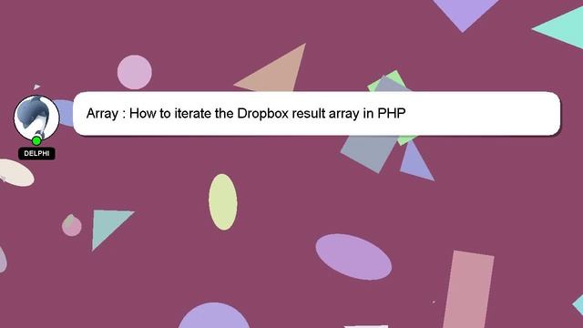 Array : How to iterate the Dropbox result array in PHP смотреть онлайн