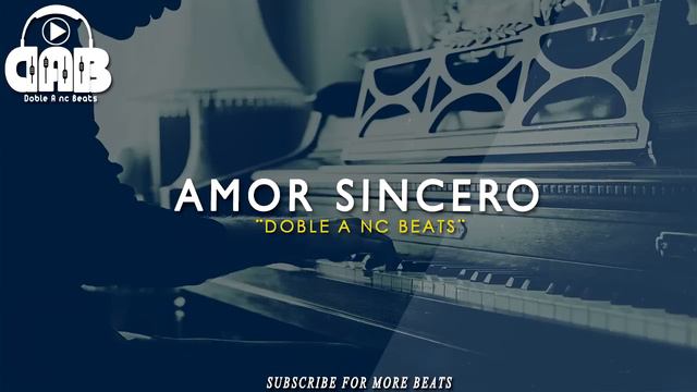 AMOR SINCERO - Beat Instrumental Rap Romantico Piano 2023 Base Pista - Doble A nc Beats смотреть онлайн