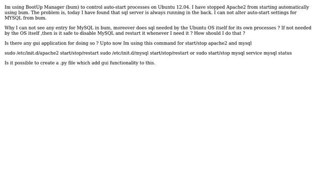 Is it important to leave mysql running in the background ? Is there a gui to control processes... смотреть онлайн