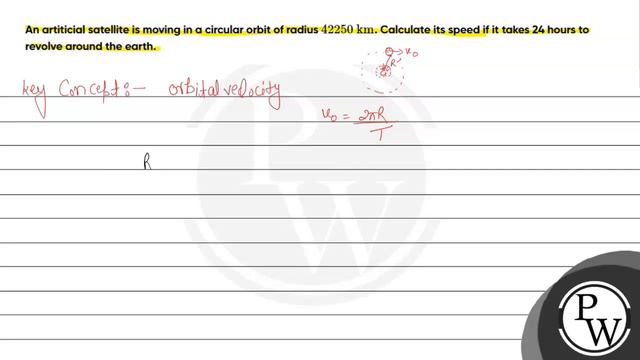 An artiticial satellite is moving in a circular orbit of radius \( 42250 \mathrm{~km} \). Calcul... смотреть онлайн