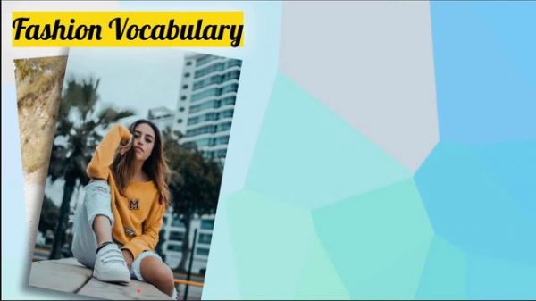 Intermediate - 1.2 - Describing Clothes - English Lesson on Fashion Vocabulary & Grammar