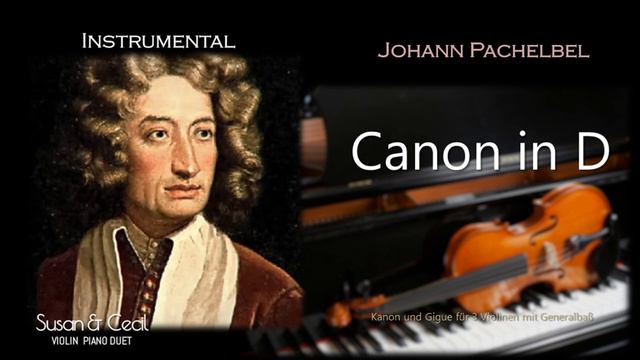 Canon In D (J. Pachelbel) -Classical Special- Piano/Violin Cover