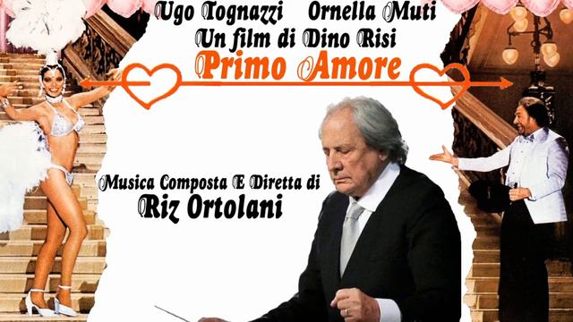 Riz Ortolani's music score from the film of Dino Risi "PRIMO AMORE" (First Love, 1978) Main Theme. смотреть онлайн
