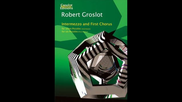 First Chorus by Robert Groslot performed by Li Sa Lang Choi, piccolo смотреть онлайн
