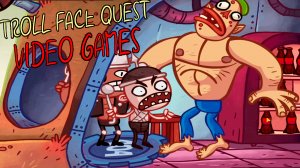 ТРОЛЛИМ ВИДЕОИГРЫ!ИГРЫ ДЛЯ ТЕЛЕФОНА TROLL FACE QUEST VIDEO GAMES ПРОХОЖДЕНИЕ!ТРОЛЛФЭЙС КВЕСТ!ПРИКОЛЫ