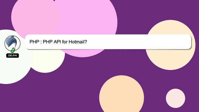 PHP : PHP API for Hotmail? смотреть онлайн