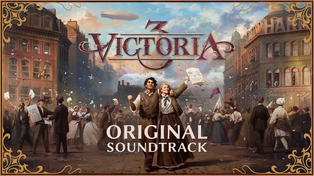Victoria 3 Complete Soundtrack смотреть онлайн