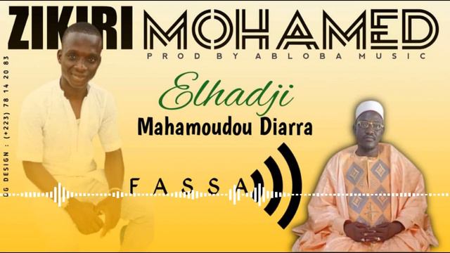 zikiri Mohamed mahamoudou Diarra fassa смотреть онлайн
