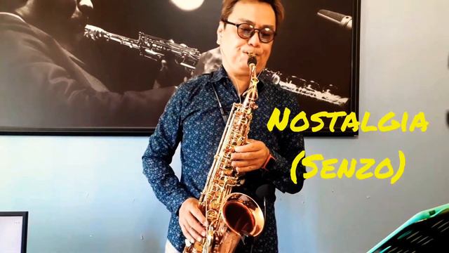 Nostalgia (Buffet Senzo Alto Saxophone，Selmer Adolphe Alto Mouthpiece) смотреть онлайн
