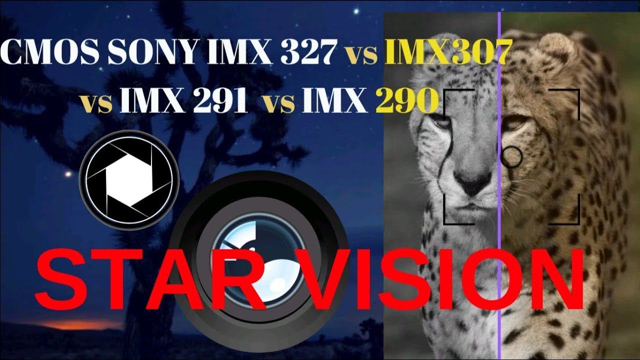 STARVIS CMOS SONY IMX 327 VS 307 VS 291VS 290 настройки сравнение смотреть онлайн
