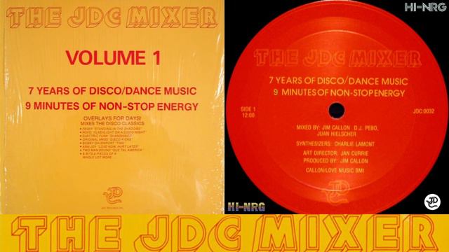 The JDC MIXER ⚡ VOL 1 (1983) NON-STOP DJ PARTY MEGA-MIX HI-NRG Disco 70s 80s смотреть онлайн