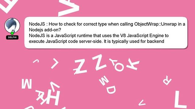 NodeJS : How to check for correct type when calling ObjectWrap::Unwrap in a Nodejs add-on? смотреть онлайн