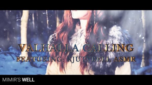 Valhalla Calling - Feat: @kjutybellasmr 🎧