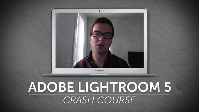 Adobe Photoshop Lightroom 5 Crash Course | Video School Online смотреть онлайн