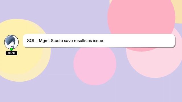 SQL : Mgmt Studio save results as issue смотреть онлайн