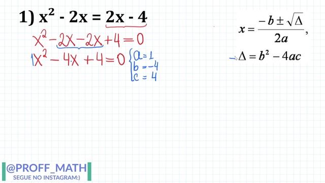 Determine o conjunto solução da equação x²–2x=2x–4. смотреть онлайн